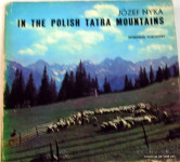 IN THE POLISH TATRA MOUNTAINS - NYKA