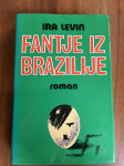 Ira Levin Fantje iz Brazilije