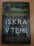 Iskra v temi-Stacy Willingham Ptt častim :)