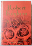 ISKRENA LJUBEZEN Robert Fulghum