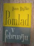 Ivan Bratko: Pomlad v februarju (1957)