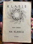 Ivan Cankar, Na klancu