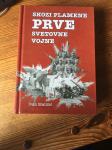 IVAN MATIČIČ - SKOZI PLAMENE PRVE SVETOVNE VOJNE
