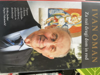 Ivan Oman: Za naš dragi dom in rod
