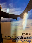 IVANA SIMIĆ BODROŽIĆ HOTEL ZAGORJE