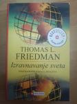 Izravnavanje sveta-Thomas L. Friedman Ptt častim :)