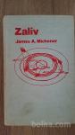 JAMES A. MICHENER - ZALIV 3