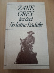 Jezdeci Škrlatne kadulje-Zane Grey Ptt častim :)