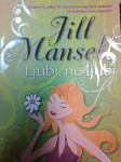JILL MANSELL LJUBI, NE LJUBI