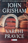 JOHN GRISHAM, Varuhi pravice