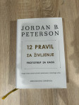 Jordan B. Peterson - 12 pravil za življenje