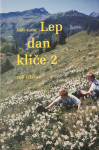 LEP DAN KLIČE 2 (Željko Kozinc)