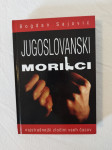 JUGOSLOVANSKI MORILCI (Bogdan Sajovic)