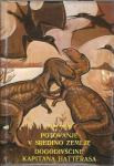 Jules Verne: Potovanje v sredino Zemlje - Dogodivščine kapitana Hatter