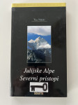 Julijske Alpe - Severni pristopi, avtor Tine Mihelič