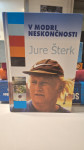 Jure Šterk- V modri neskončnosti. Poštnina vključena.