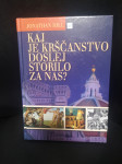Kaj je krščanstvo doslej storilo za nas?  - Jonathan Hill