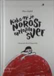 Kako mi je norost razložila svet | Dita Zipfel