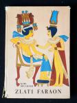 Karl Buckener - ZLATI FARAON