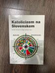 Katolicizem na Slovenskem - Srečo Dragoš