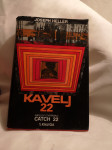 KAVELJ 22, 1 knjiga  - JOSEPH HELLER