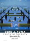 Boris A. Novak Vrata nepovrata, 3. knjiga: Bivališča duš
