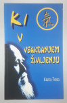 KI V VSAKDANJEM ŽIVLJENJU, Koichi Tohei
