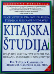 KITAJSKA ŠTUDIJA T. Collin Campbell Thomas M. Campbell