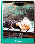 KJE JE DOMA TIŠINA? Brigitte Wilmes - Mielenhausen