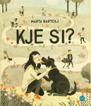 KJE SI? Marta Bartolj