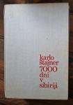 Knjiga 7000 DNI V SIBIRIJI, Karlo Štajner