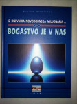 Knjiga, Bogastvo je v nas