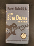 Knjiga Branje Boba Dylana na klancu