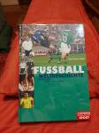 Knjiga FUSSBALL Weltgeschichte