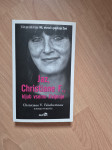 Knjiga Jaz, Christiane F. : kljub vsemu življenje : avtobiografija