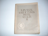 Knjiga KAKO JE ČLOVEK POSTAL VELIKAN 3 - ILJIN SEGAL