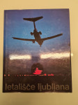 Knjiga Letališče Ljubljana