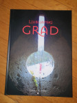 Knjiga Ljubljanski grad