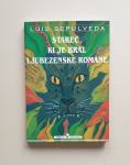 Knjiga: Luis Sepúlveda - Starec, ki je bral ljubezenske romane