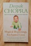 Knjiga Magical Beginnings, Enchanted Lives - Deepak Chopra
