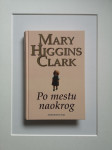 Knjiga Po mestu naokrog, Mary Higgins Clark