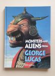 Knjiga: Monsters and Aliens from George Lucas