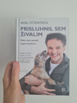 Knjiga Noel Fitzpatrick: Prisluhnil sem živalim