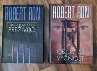 Knjiga Obljubi mi večnost in Samo najmočnejši preživijo, Robert Ron