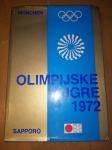 KNJIGA - OLIMPIJSKE IGRE 1972,MÜNCHEN, SAPPORO