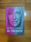 Knjiga Olivera Ćirković, Jaz, Pink Panter