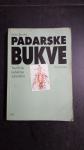 knjiga Padarske bukve, Andrej Dvoršak