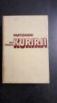knjiga Partizanski kurirji, Rado Zakonjšek