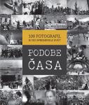 NOVA Knjiga Podobe časa - 100 fotografij, ki so spremenile svet