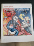 Knjiga Profesor Ulipispirus in druge zgodbe